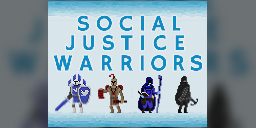Social Justice Warriors by Nonadecimal