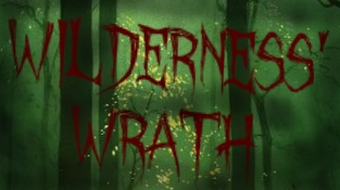 Wilderness' wrath