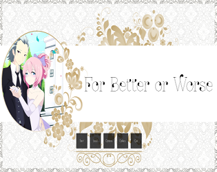 [DEMO] For Better or Worse