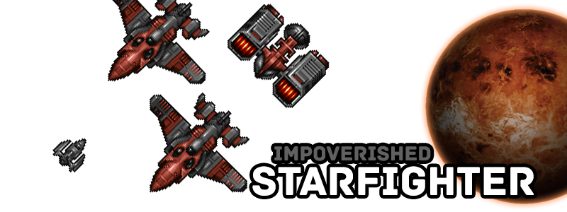 Impoverished Starfighter