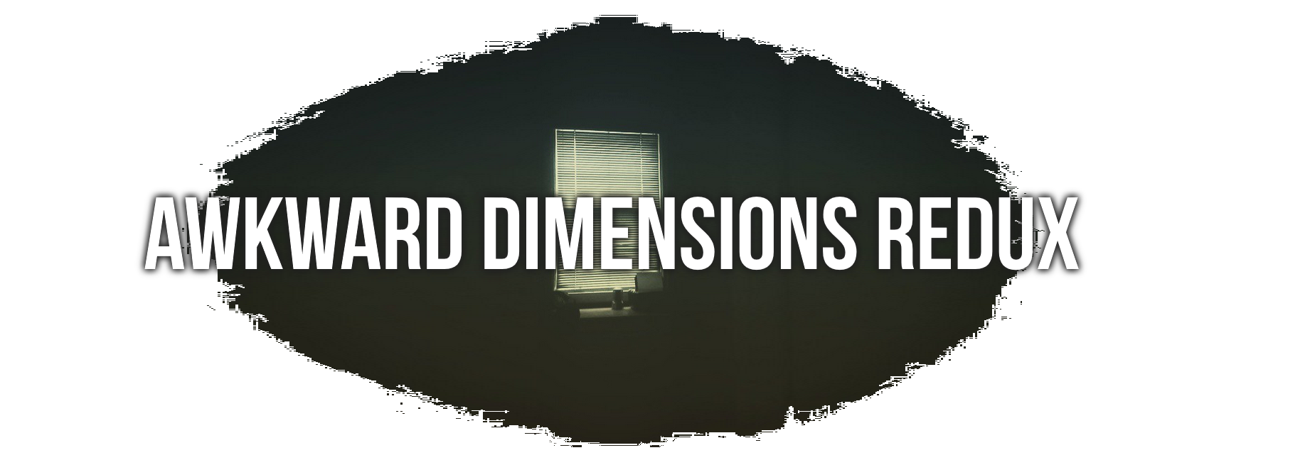 Awkward Dimensions Redux