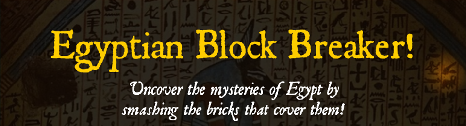 Egyptian Block Breaker