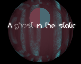 A Ghost in the Static