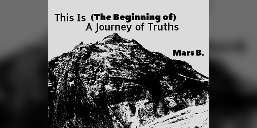 Cover image for This Is (The Beginning Of) A Journey of Truths