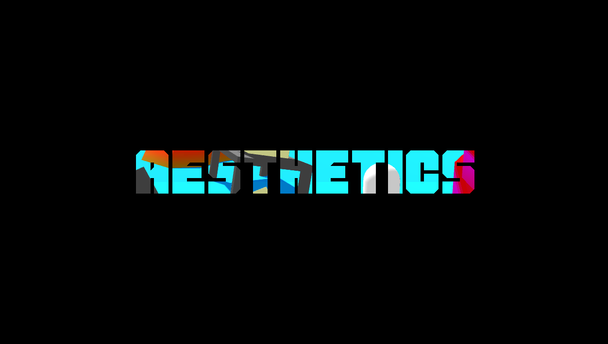 AESTHETICS: A CYBeRGaMe