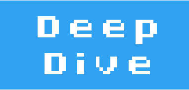 Deep Dive