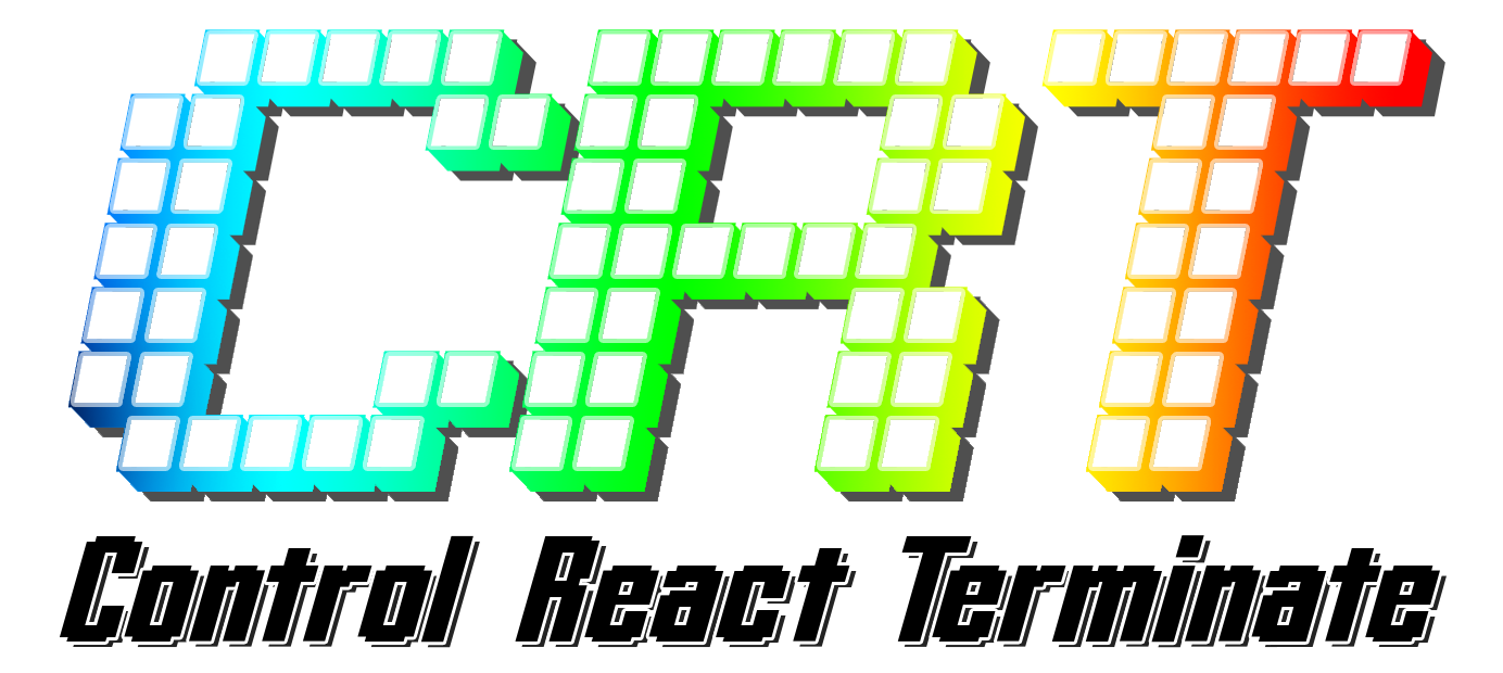 CRT: Control, React, Terminate
