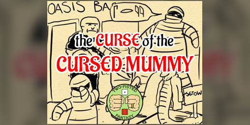 Cover image for The Curse of the Cursed Mummy