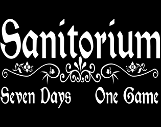 Cover image for Sanitorium - 7 Days... 1 Game