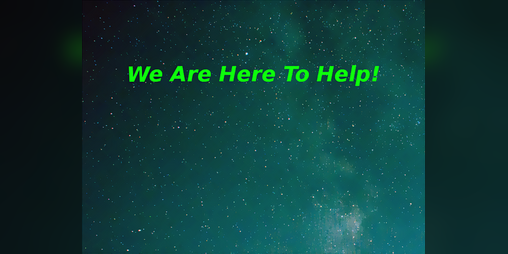 Cover image for We Are Here To Help!