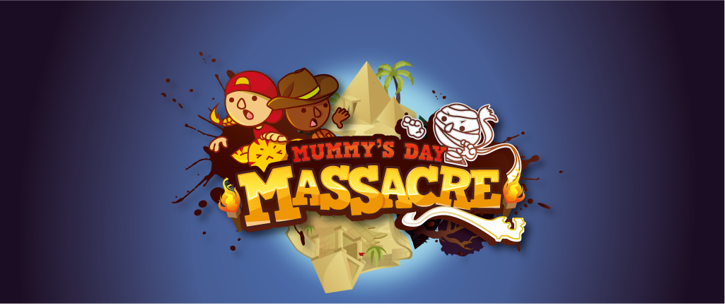 Mummy's Day Massacre