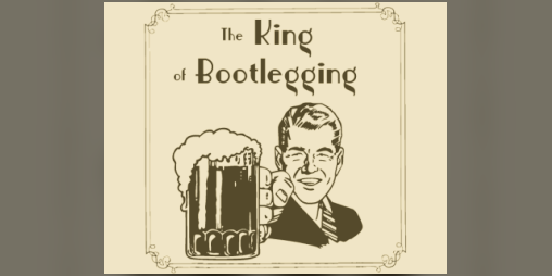 Cover image for The King of Bootlegging
