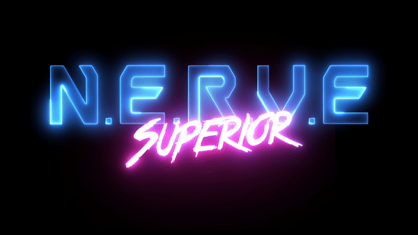 N.E.R.V.E. Superior