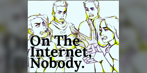 Cover image for On The Internet, Nobody.