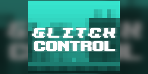Cover image for Glitch Control