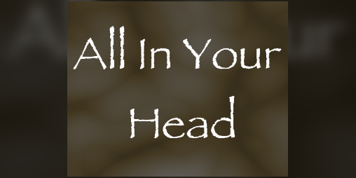 Cover image for All In Your Head
