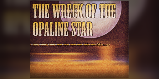 Cover image for The Wreck of The Opaline Star
