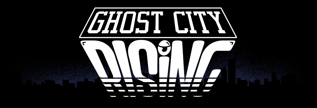 Ghost City Rising