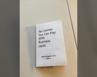 Ten Games You Can Play with Business Cards   - A zine with 10 games to play with business cards 