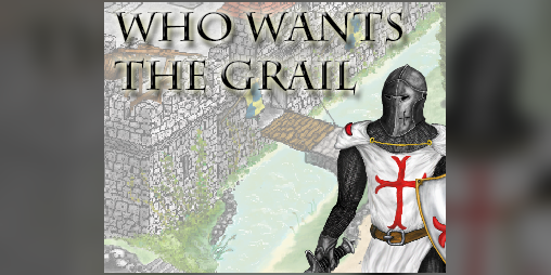 Cover image for Who Wants The Grail