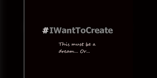 Cover image for #IWantToCreate