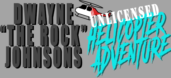 Dwayne "The Rock" Johnsons (unlicensed) Helicopter Adventure