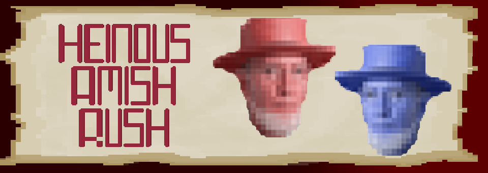 Heinous Amish Rush