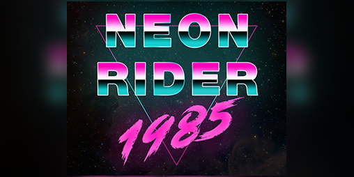 Cover image for Neon Rider 1985