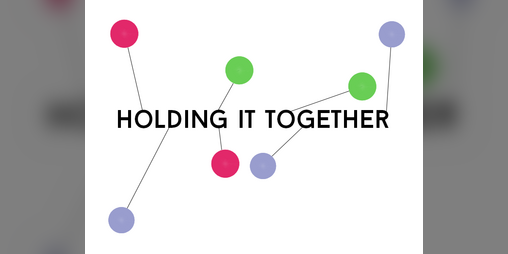 Cover image for Holding It Together