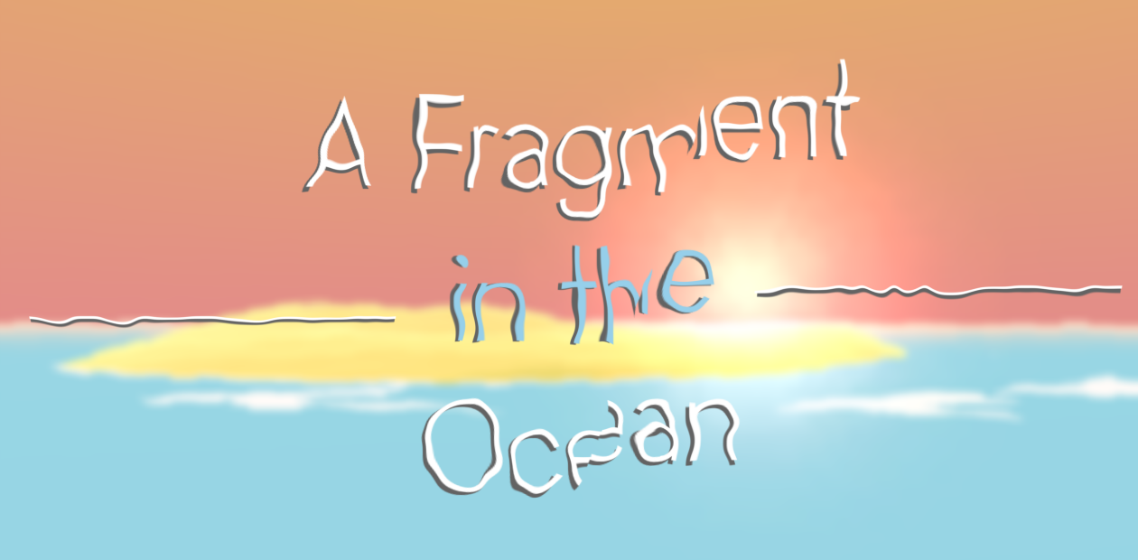 A Fragment In The Ocean