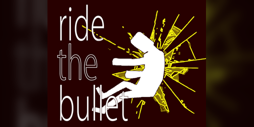 Cover image for Ride the Bullet
