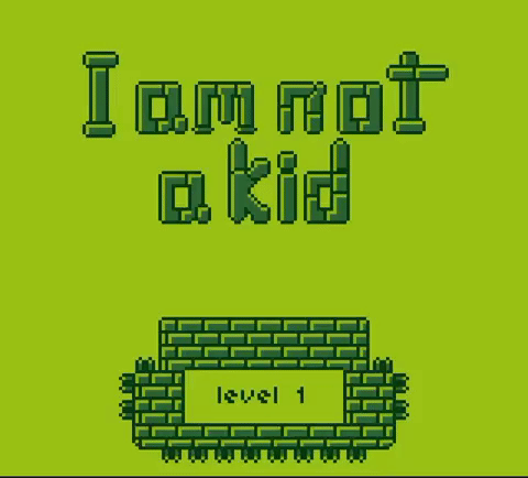 I am not a kid
