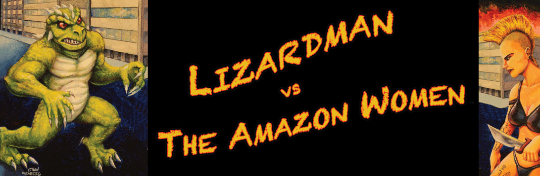 Lizardman vs The Amazon Women