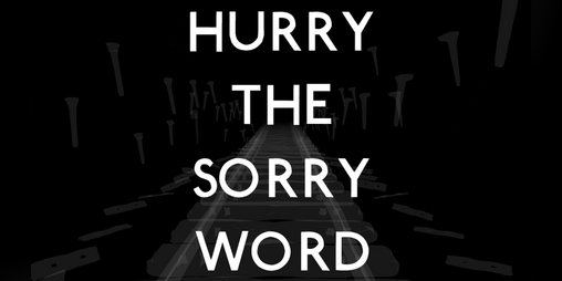 Cover image for Hurry The Sorry Word