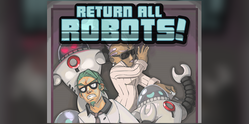 Cover image for Return All Robots!