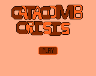 Catacomb Crisis(Jam Ver.)