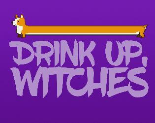 Cover image for Drink Up, Witches