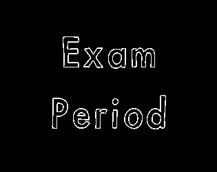 Exam Period by chellaquint for One Day Jam - itch.io