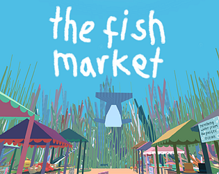 The Fish Market [Free] [Simulation] [Windows] [macOS]