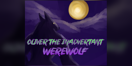 Cover image for Oliver the Inadvertant Werewolf