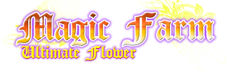 Magic Farm: Ultimate Flower