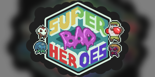 Cover image for Super BAD Heroes