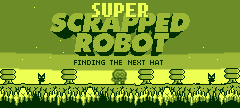 Super Scrapped Robot