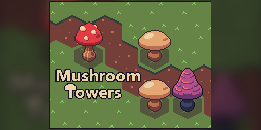 Cover image for Mushroom Towers