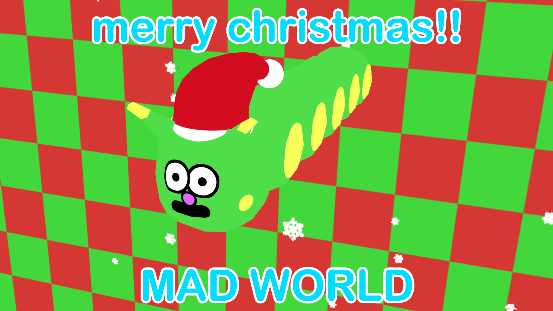 MAD WORLD Prototype(Christmas)