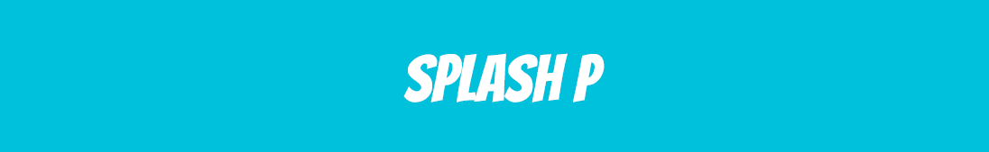 Splash-P