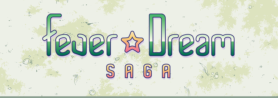 Fever☆Dream Saga