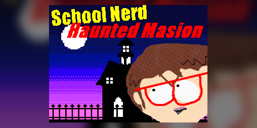 Cover image for School Nerd in Haunted House