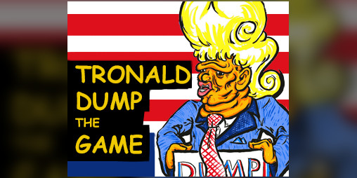 Cover image for Tronald Dump the Game