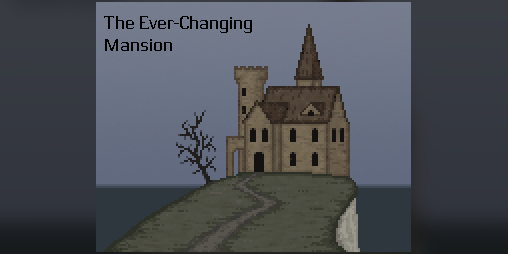 Cover image for Ever-Changing Mansion